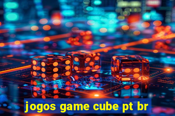 jogos game cube pt br